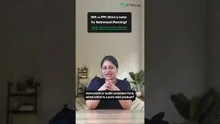 NPS vs PPF: Retirement के लिए कहाँ करें invest?
