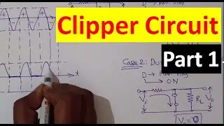 Clipper Circuit Part 1 | Basic Electronics | Fundamental of Electronics Engineering