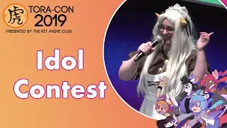 Tora-Con 2019 Idol Contest