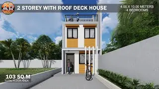 TWO STOREY WITH ROOF DECK SMALL HOUSE | 4 BEDROOMS | 4.00X10.00 M. | MODERN HOUSE