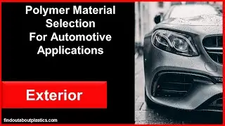 Polymer Material Selection For Automotive - Car Exterior Applications