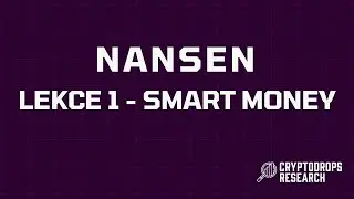 Nansen pro zač&aacute;tečn&iacute;ky - Lekce 1 - Smart money