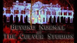 Beyond Normal with Medium Ellen Marron E3 The Culver Studios Mansion
