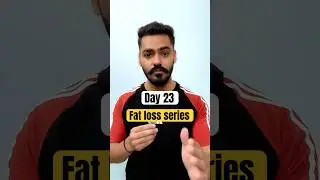 Fat loss series | Day 23   #fitnessshorts #healthyfood #fatloss