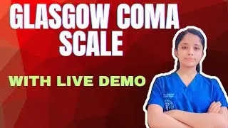 Glasgow Coma Scale (GCS) Explained with Live Demonstration | Nursing & Medical Students #gcs 