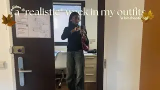 A *realistic* week in my outfits - fall edition