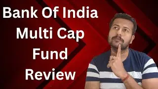 Bank Of India Multi Cap Fund Review | Bank Of India Multi Cap Direct Growth Plan Review