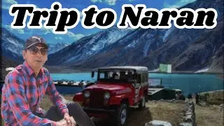 Safarnama EP01|Naran Valley|Northern Pakistan|Saif ul malook|Naran to babusar top|lalazar|Road trip