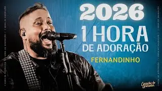 Fernandinho 2026 | 1 hora de Louvor e Adoração #fernandinho #gospelmusic #TodasAsCoisas