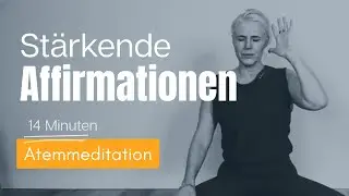 Affirmationen die funktionieren – das Geheimnis ist der Atem