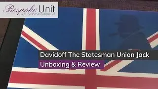 Davidoff The Statesman Ambassador Union Jack Humidor Unboxing & Review
