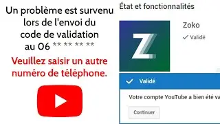[TUTO] Validation du compte Youtube : Veuillez saisir un autre num&eacute;ro de t&eacute;l&eacute;phone.