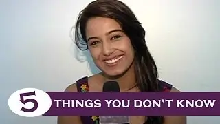 Exclusive - 5 Things you don't know about Srishty Rode