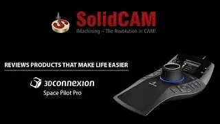 SolidCAM рассматривает SpacePilot Pro