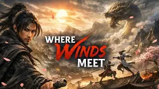 Where Winds Meet Mobile Gameplay 📱🌬️ | Epic Wuxia Open-World RPG ⚔️