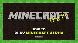 Poradnik: Graj w starą wersję Minecraft Alpha &ndash; (szybko i łatwo)