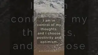 Daily Affirmation: Embrace Positivity and Optimism