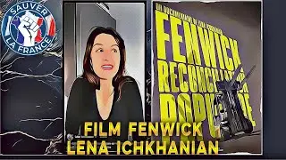Promo film Fenwick : Colère sociale en France : un film citoyen à diffuser partout