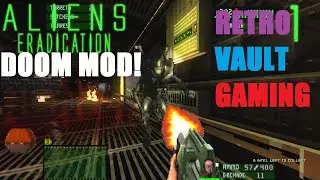 Lets Play Alien......DOOM STYLE!! || Aliens Eradication (DOOM MOD)