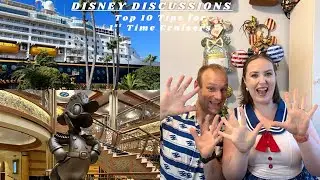 Disney Discussions| Top 10 Tips for Your First Disney Cruise and maybe a few extra