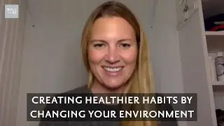 How to Create Healthier Habits