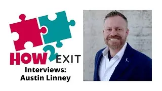 E152: Austin Linney, Investor and Entrepreneur Discusses Buying and Growing Businesses