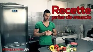 Recette prise de muscle et gain de temps - Fitnessmith HD RECETTE MUSCULATION