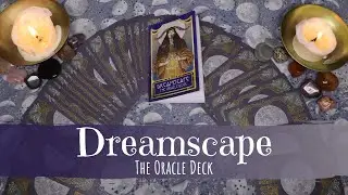Dreamscape, The Oracle Deck | Walkthrough & Sample Readings
