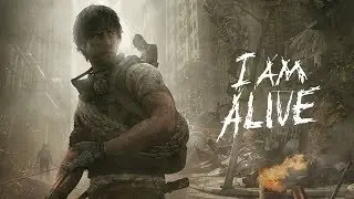 I Am Alive #2