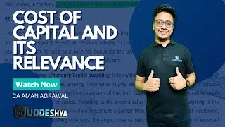 COST OF CAPITAL AND ITS RELEVANCE | FINANCIAL MANAGEMENT | B.COM