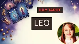 Leo 🦁  - July 2025 Tarot Reading