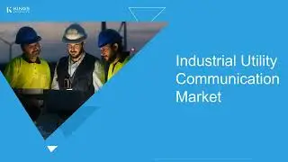 Global Industrial Utility Communication Market Set for Strong Growth Through 2031
