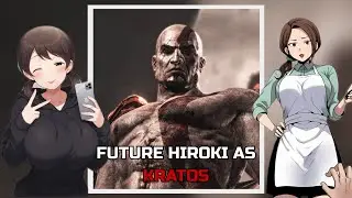[NTR] Kokujin No Tenkousei react to FUTURE HIROKI as KRATOS | God of War | Gacha React