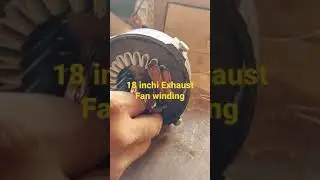 18 inchi Exhaust Fan winding or Data ke liye comments kre 🔥🔥