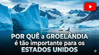 Por qu&ecirc; a GROEL&Acirc;NDIA &eacute; t&atilde;o importante para os ESTADOS UNIDOS