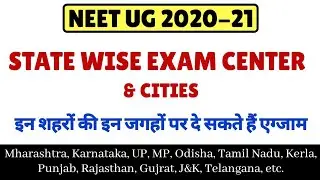 NEET 2020 State Wise Exam Center & Cities / Neet 2020 Latest News / Neet 2020 Admit Card / Neet 2020