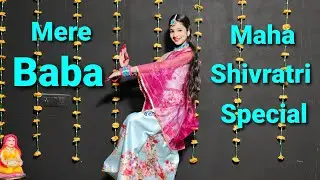 Mere Baba Song:Jubin Nautiyal|Mere Baba Song Dance|Mere Baba Dance|ShivRatri Dance|ShivRatri Song