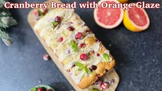 Cranberry Bread with Orange Glaze | The Perfect Christmas Loaf! 🍞 🍊🎄