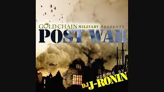 Gold Chain Military - Post War Mixtape (2009)