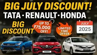Tata, Renault, Honda July 2025 MEGA Discount! ₹75,000 OFF!