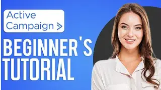 ActiveCampaign Tutorial For Beginners | Create Signup Forms, Email Automations & Newsletters (2026)
