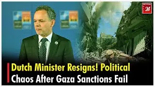 Dutch foreign minister resigns after failing to secure sanctions against Israel