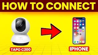 How To Connect Tapo C200 To iPhone (How To Set Up Tapo C200 To iPhone)