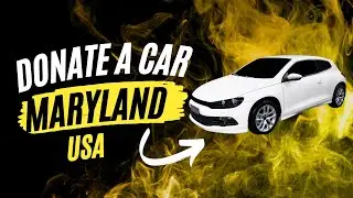 Donate A Car In Maryland | How To Donate A Car In Maryland 2023 | Donate A Car