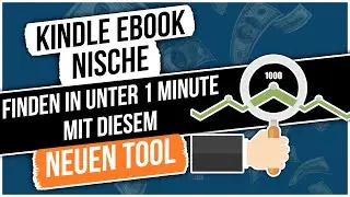 Kindle Ebook Nische finden in UNTER 1 MINUTE mit diesem neuen Tool