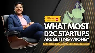 How to Build D2C Brands in India? Peyush Bansal&rsquo;s Take on D2C Strategy in 2025 | Startup Mahakumbh