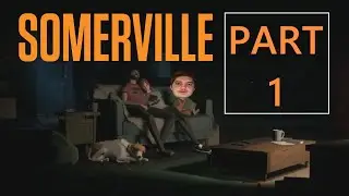 Somerville - Part 1: Alien Invasion