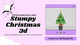 👉STUMPY CHRISTMAS--SpeedModeling in C4D/REDSHIFT🎄