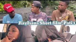 RayIsans Short film  Pati 1 