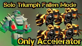 Triumph Fallen Mode Only Accelerator and Support Roblox Tower Defense Simulator